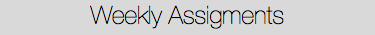 Weekly Assigments