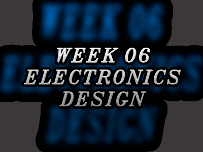 06. ELECTRONICS DESIGN