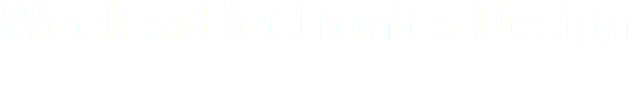 Week 6: Electronics Design
