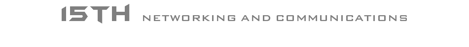 15th NETWORKING AND COMMUNICATIONS