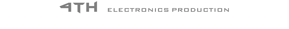 4th ELECTRONICS PRODUCTION