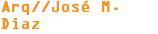 Arq//José M. Diaz